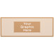A brown sign with white text that says "Your Graphic Here" on a white grid panel.