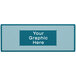 A blue rectangular sign with white dots reading "Your Graphic Here"