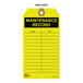 A yellow tag with black text that says "Maintenance Record"