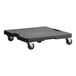 A black plastic platform with wheels.