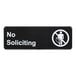 A black sign with white text reading "No Soliciting" and a white symbol.