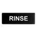 A black sign with white letters that says "Rinse" in white.