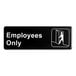 A black sign with white text that says "Employees Only"