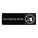 A black sign with white text that reads "No Food Or Drink"