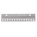 A metal strip with holes on the side.