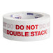 A roll of Tape Logic "Do Not Double Stack" carton sealer tape with red text.