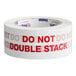 A roll of Tape Logic carton sealer tape with red text that reads "Do Not Double Stack"