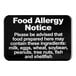 A black sign with white text that says "Food Allergy Notice"