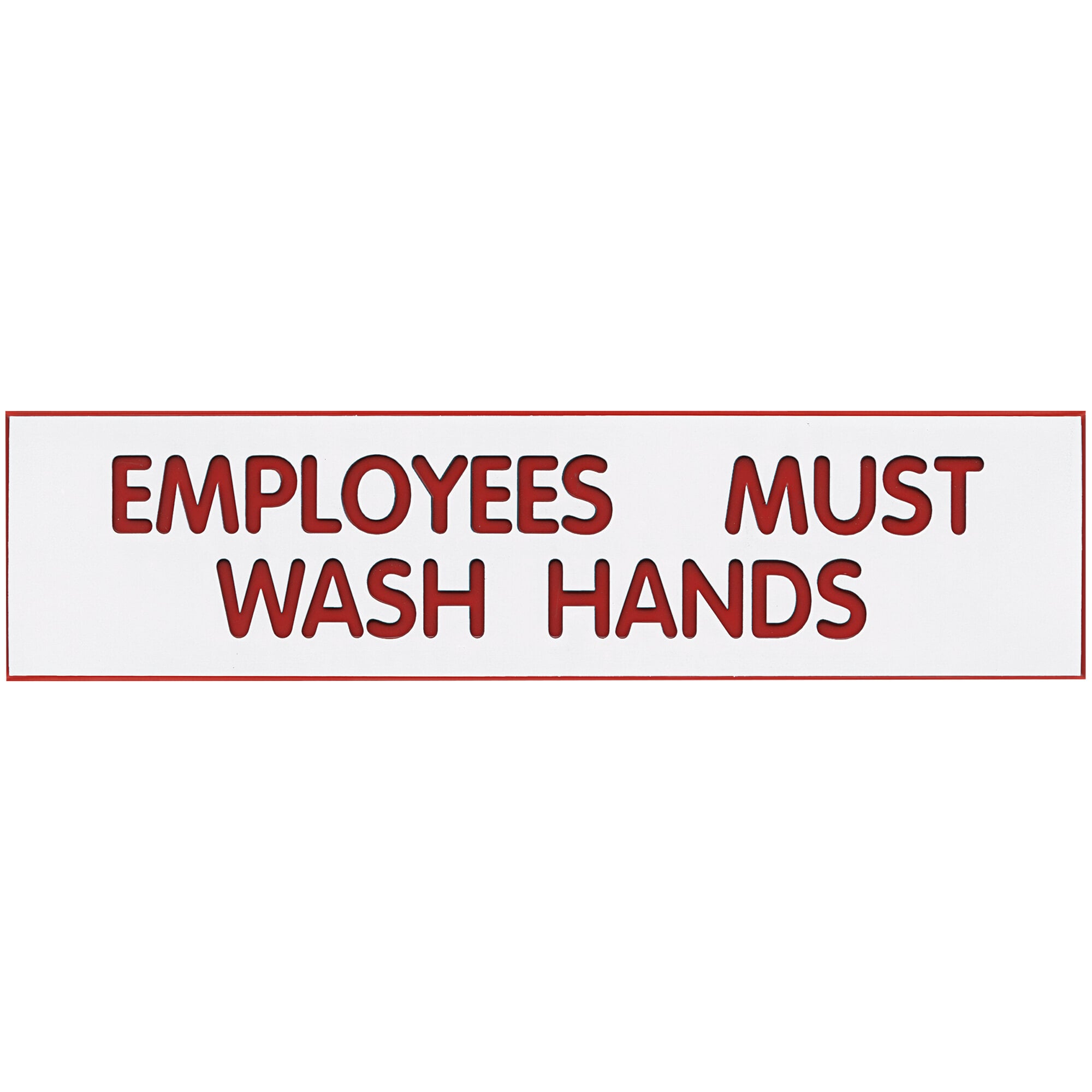 Cosco 098002 8" x 2" White / Red "Employees Must Wash Hands" Sign