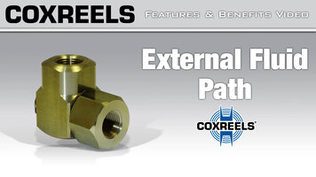 Coxreels Features & Benefits - External Fluid Path