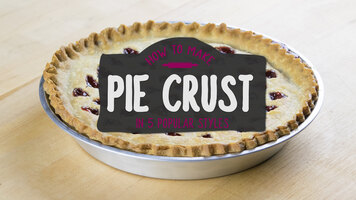How to Make a Pie Crust in 5 Popular Styles