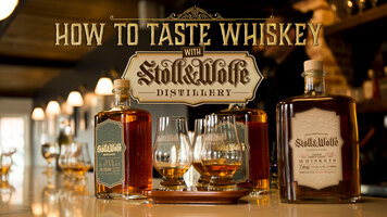 How to Taste Whiskey with Stoll & Wolfe Distillery