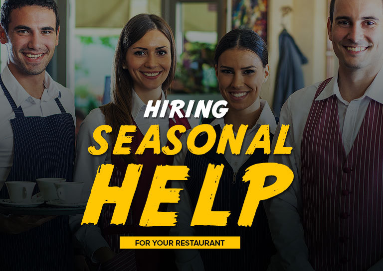 Hiring Seasonal Help for Your Restaurant Hiring Guide