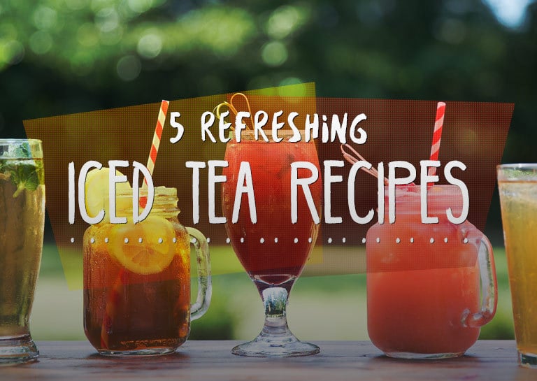 6 refreshing ways to flavor your iced tea