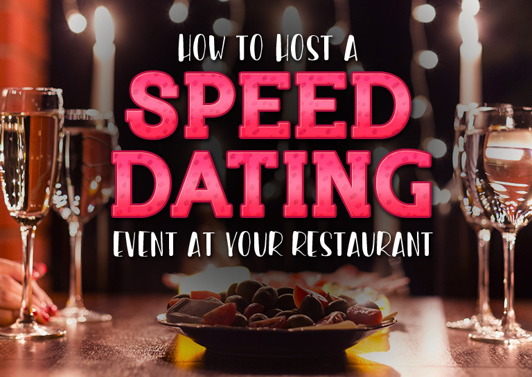 Hosting a Speed Dating Night at Your Restaurant