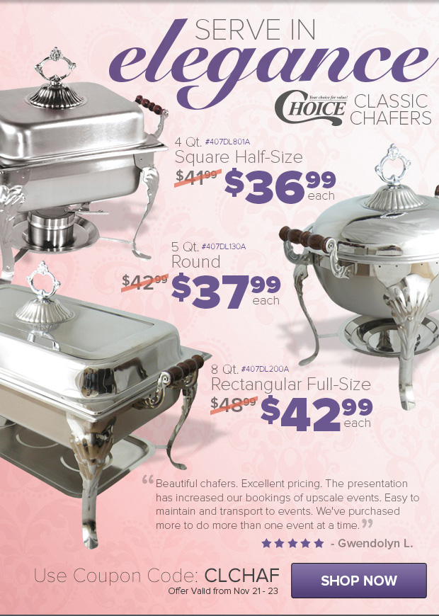 Discounts on Choice Classic Chafers!