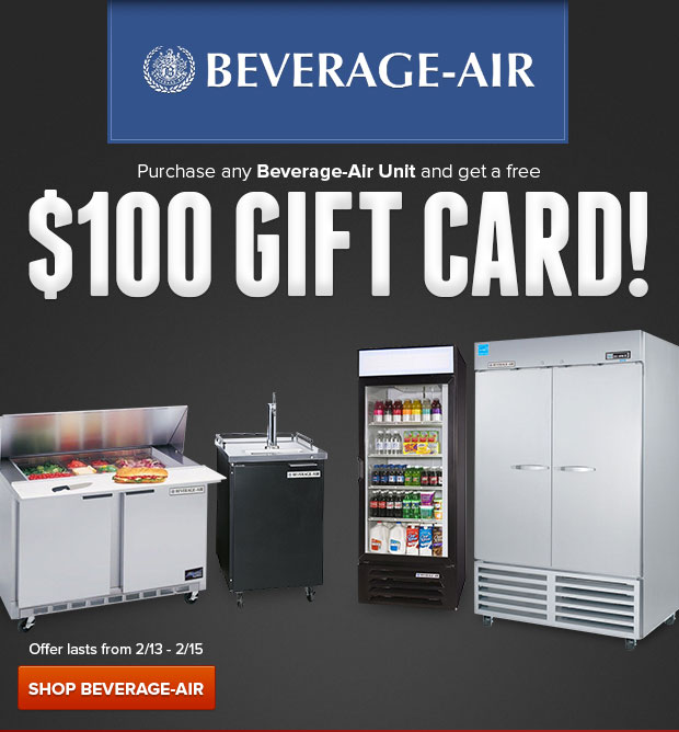 Get $100 Gift Card On Any Beverage-Air Unit Purchase!