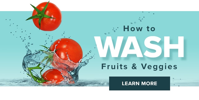 How to Wash Fruits & Veggies