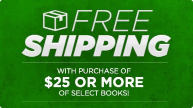 Free shipping with purchase of $25 or more of select books!